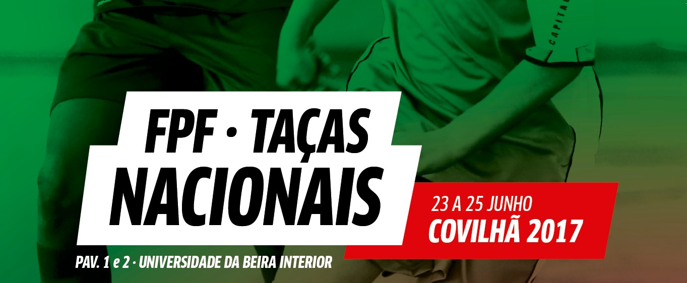 Taças Nacionais de Futsal na Covilhã