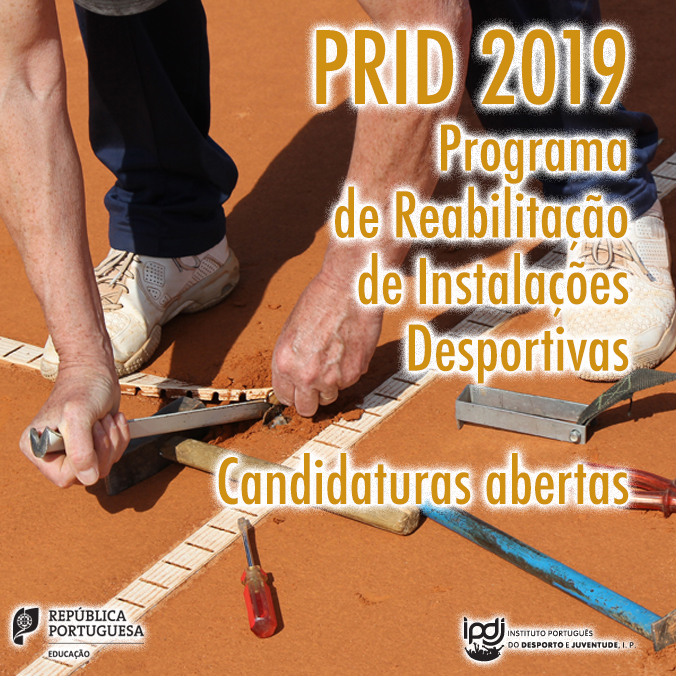 Programa de Reabilitação de Instalações Desportivas (PRID) 2019 | Candidaturas